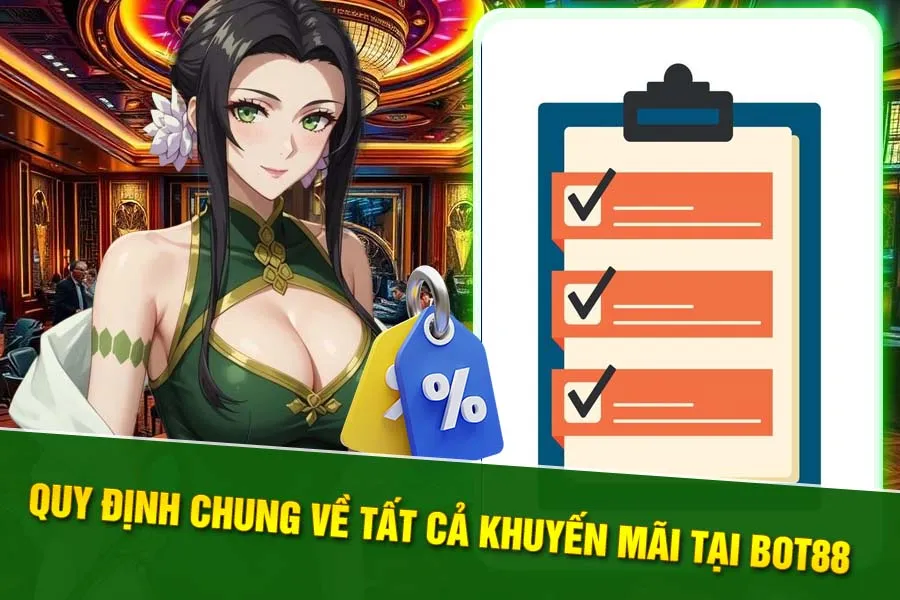 Tổng quan về quy định khuyến mãi Bot88